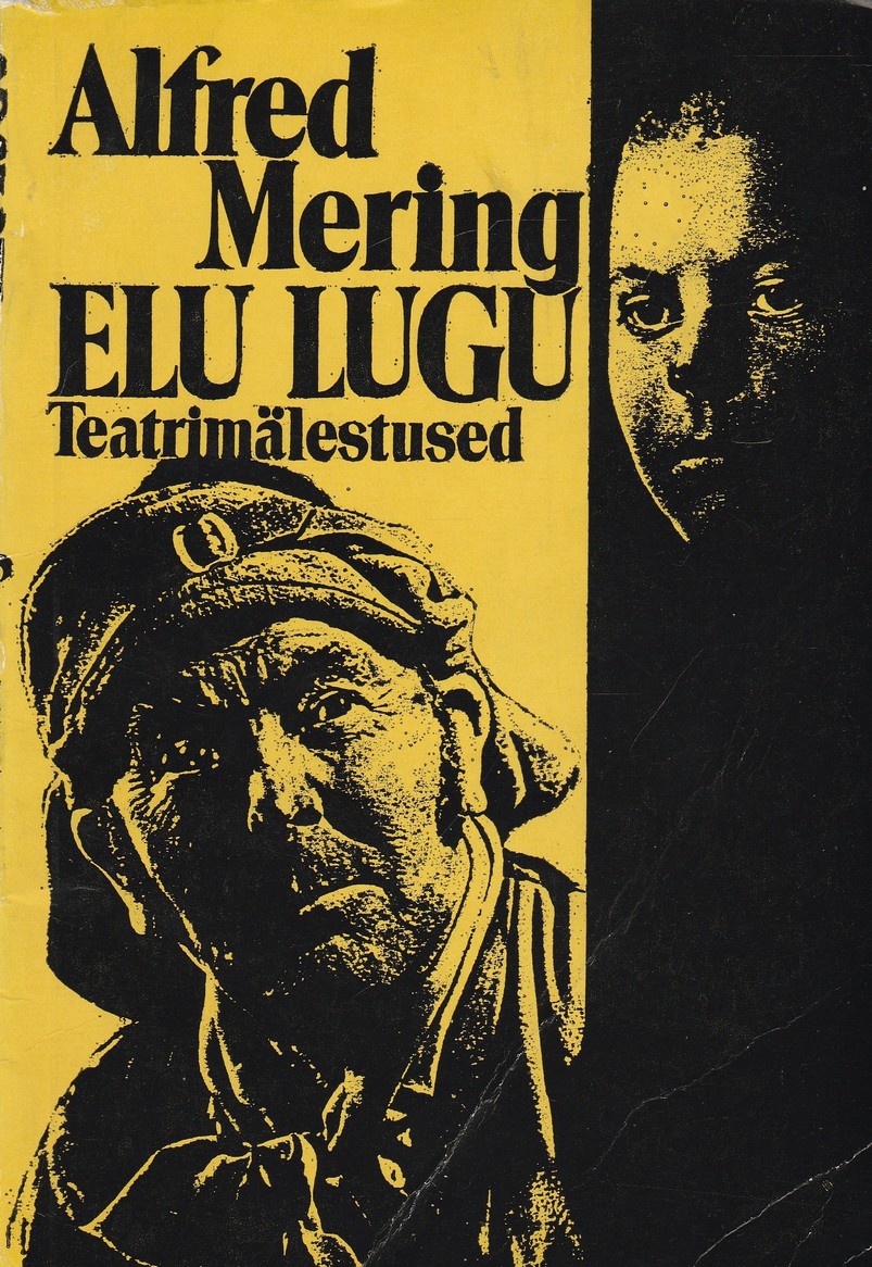 Alfred Mering. Elu lugu: teatrimälestused