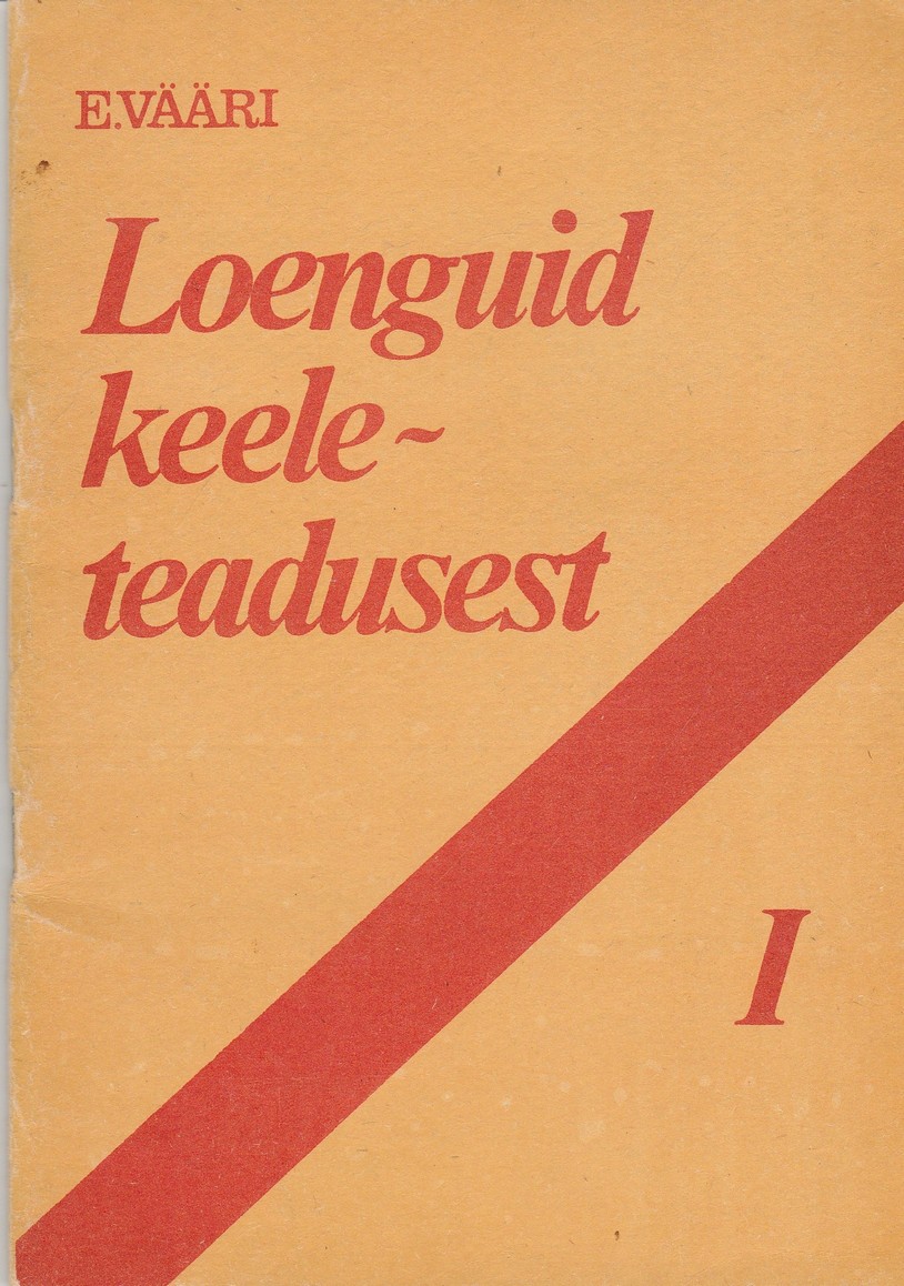 Loenguid keeleteadusest I