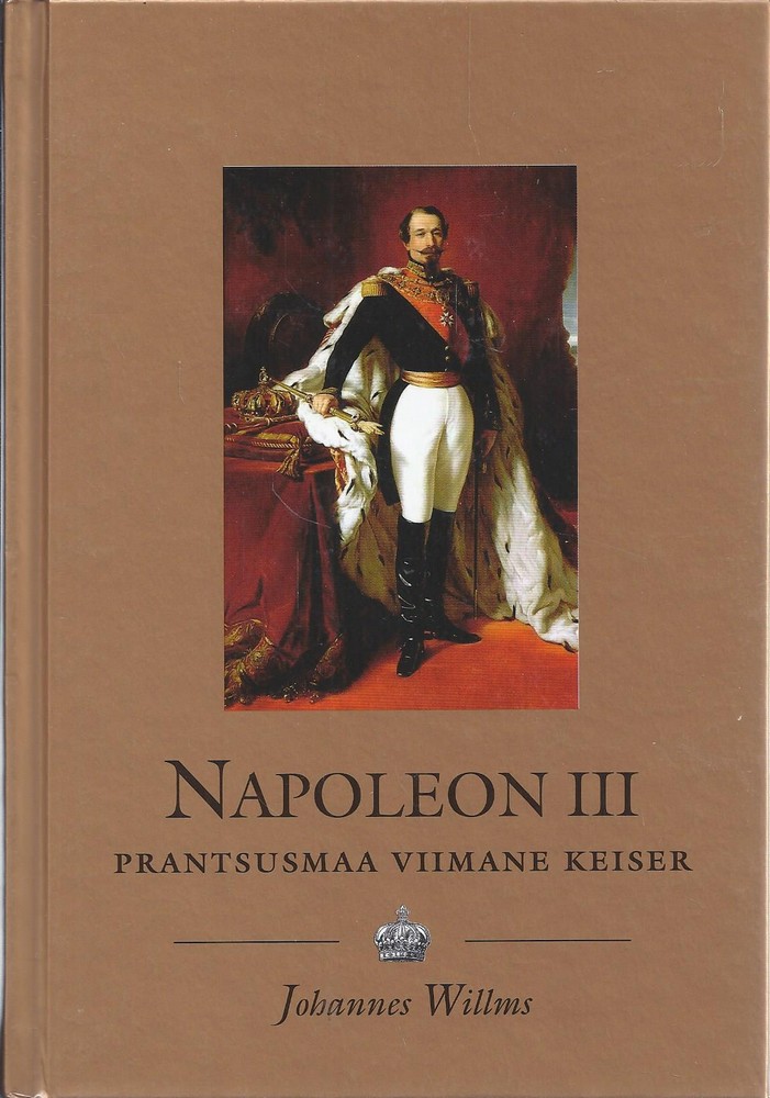 Napoleon III. Prantsusmaa viimane keiser