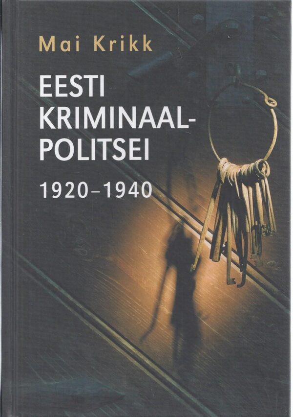 Eesti kriminaalpolitsei 1920-1940