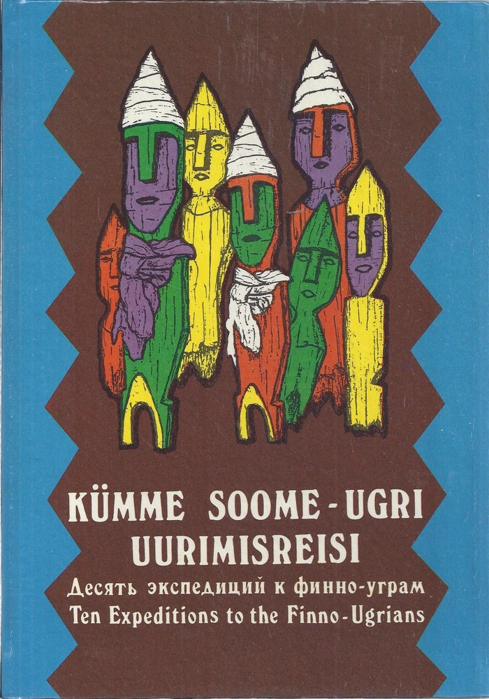 Kümme soome-ugri uurimisreisi