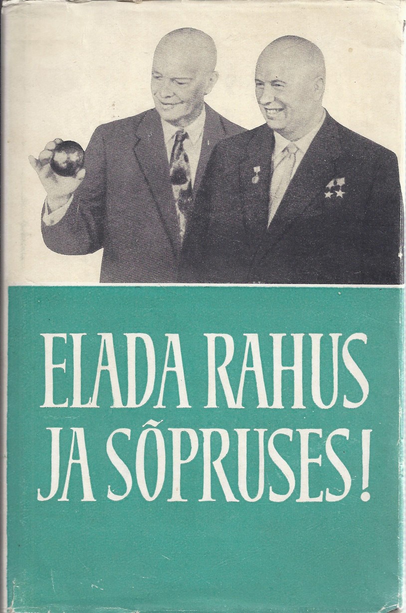 Elada rahus ja sõpruses!