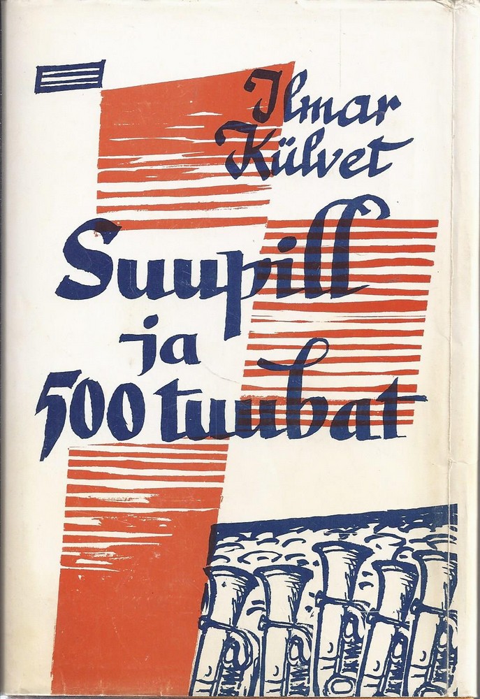 Suupill ja 500 tuubat