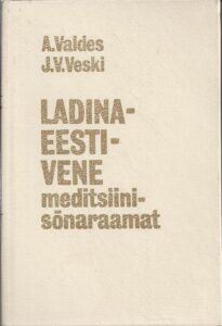 Ladina-eesti-vene meditsiinisõnaraamat I ja II köide