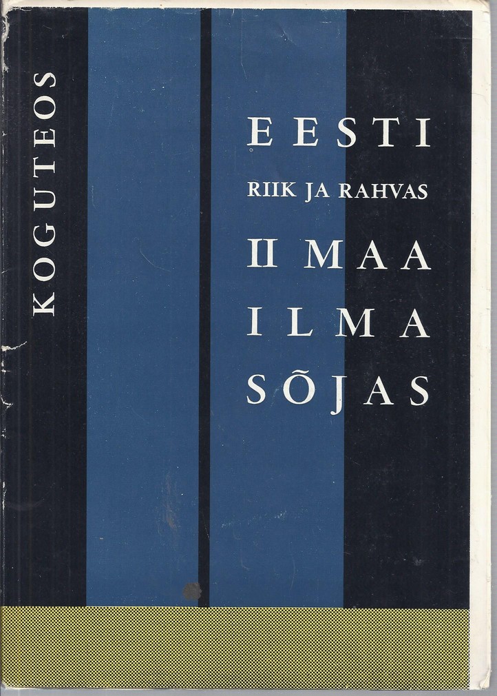 Eesti riik ja rahvas Teises maailmasõjas