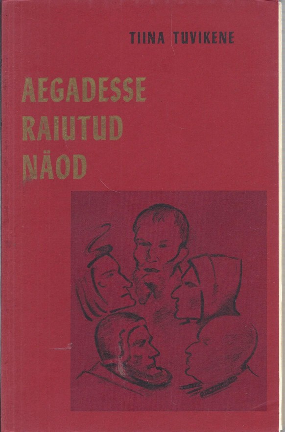 Aegadesse raiutud näod