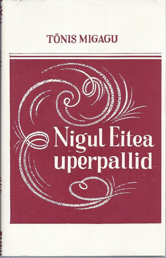 Nigul Eitea uperpallid