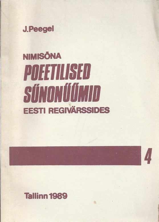 Nimisõna poeetilised sünonüümid eesti regivärssides