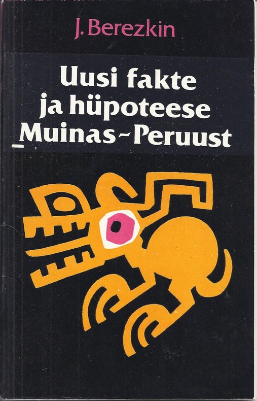 Uusi fakte ja hüpoteese Muinas-Peruust