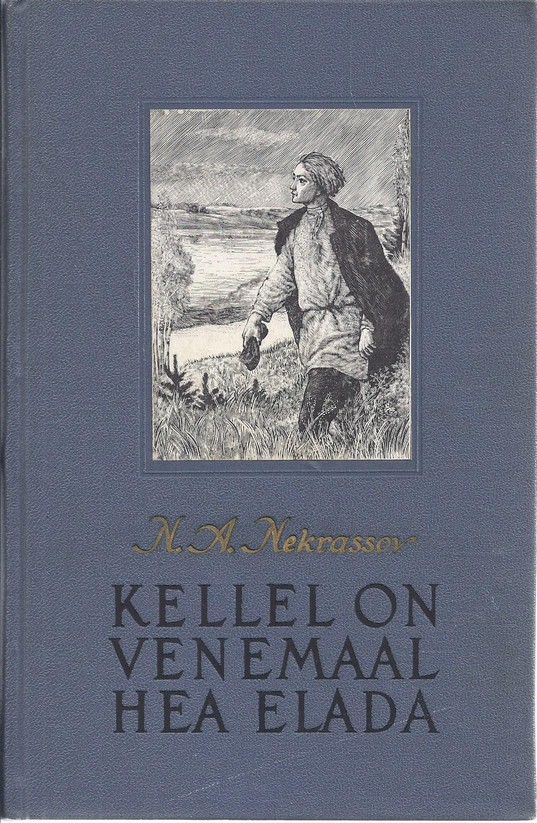 Kellel on Venemaal hea elada