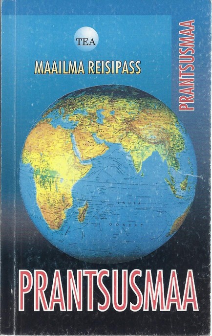 Prantsusmaa - maailma reisipass