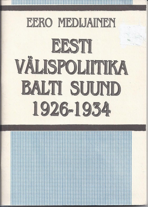 Eesti välispoliitika Balti suund 1926-1934