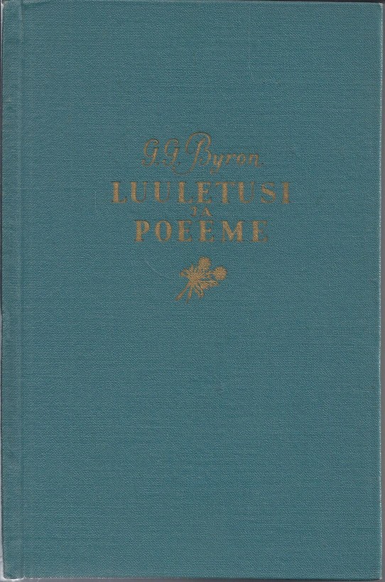 G. G. Byron. Luuletusi ja poeeme