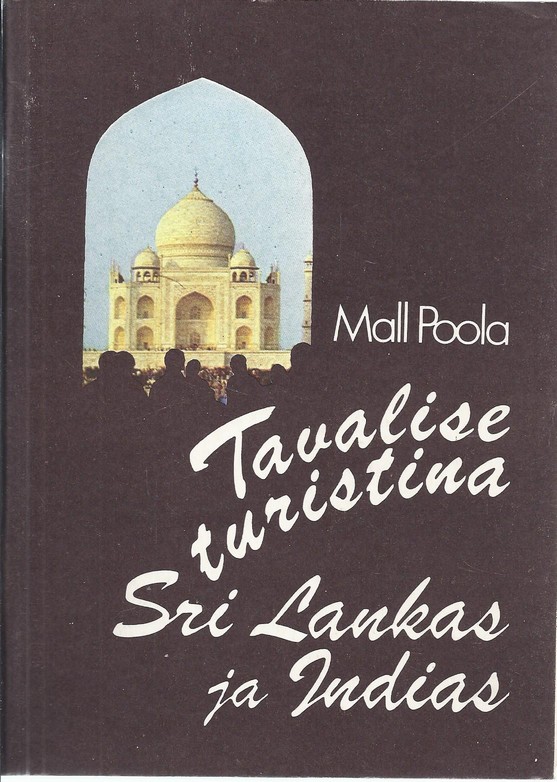 Tavalise turistina Sri Lankas ja Indias