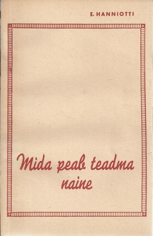 Mida peab teadma naine