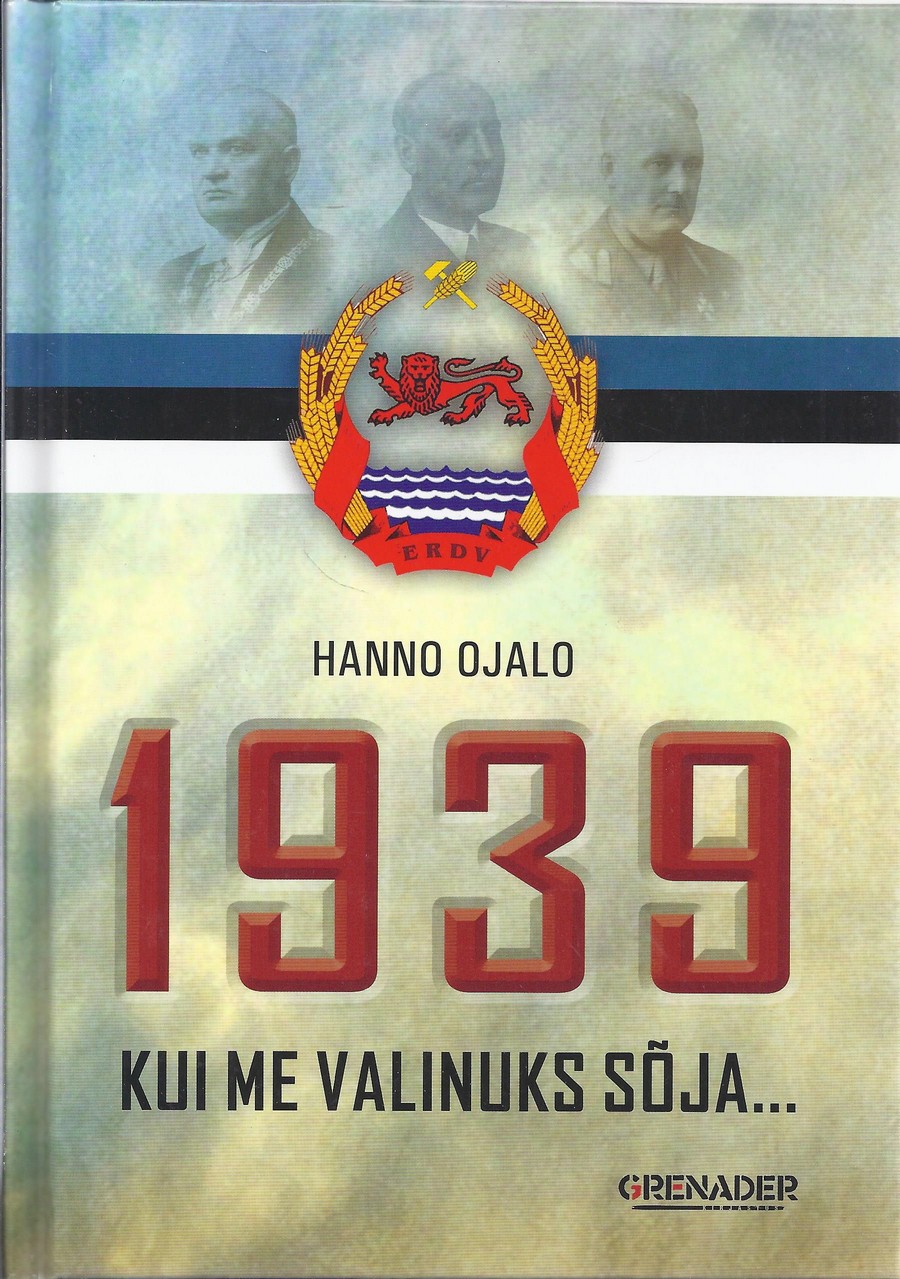 1939: kui me valinuks sõja