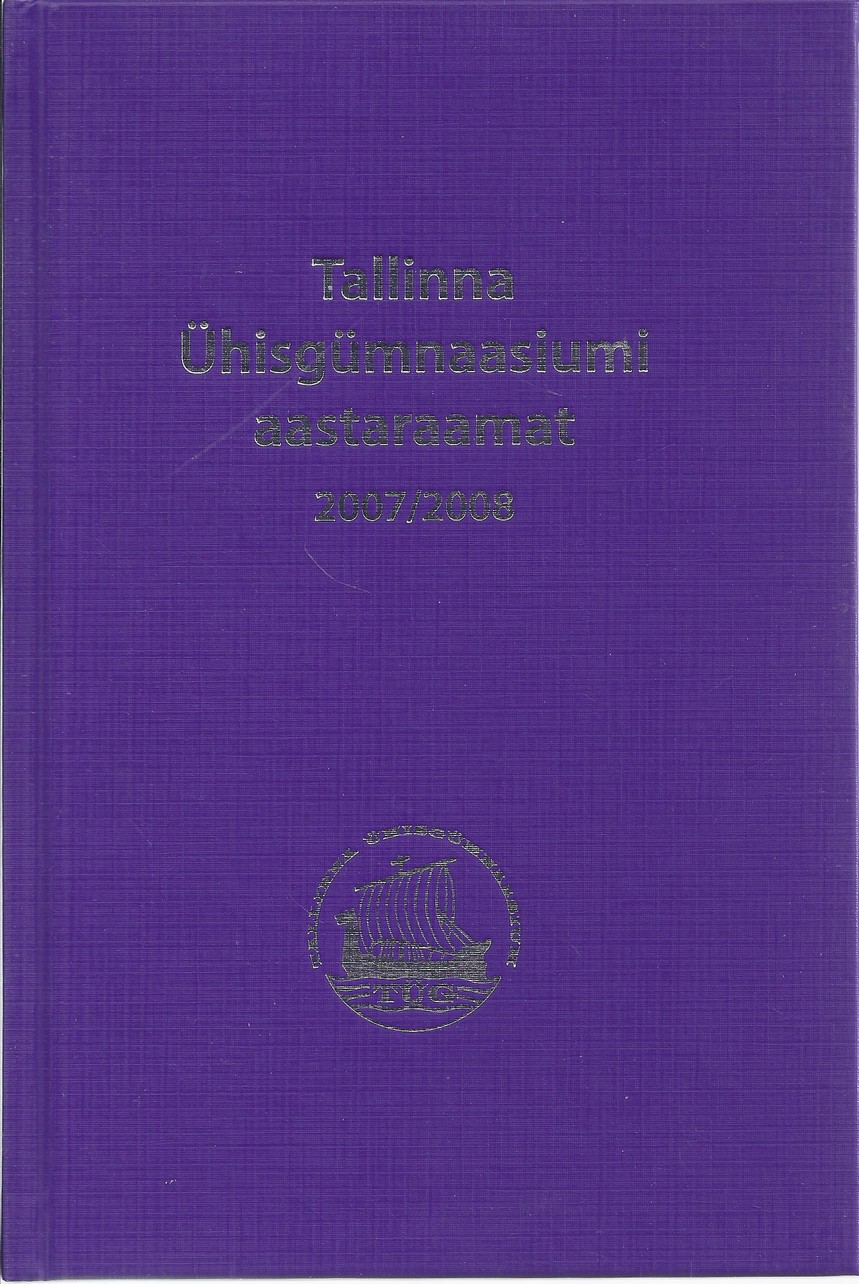 Tallinna Ühisgümnaasiumi aastaraamat 2007/2008