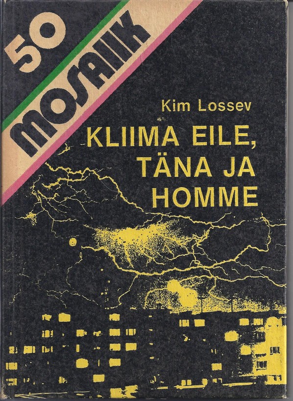 Kliima eile, täna ja homme