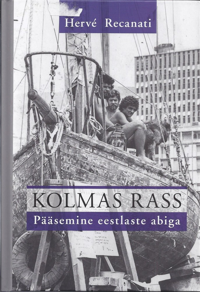 Kolmas rass. Pääsemine eestlaste abiga