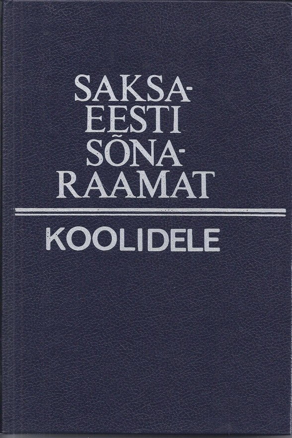Saksa-Eesti sõnaraamat koolidele