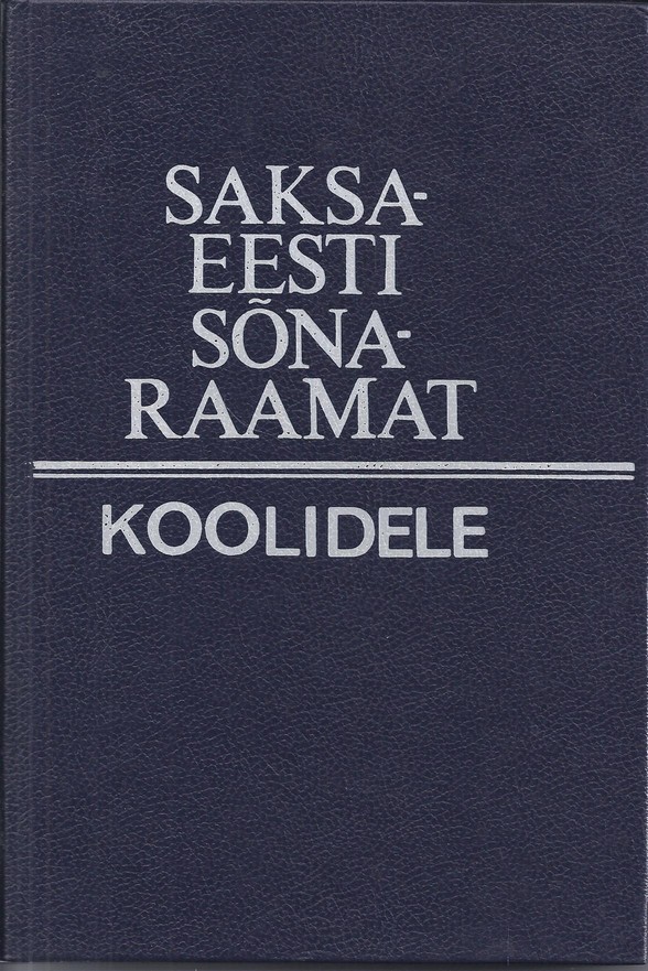 Saksa-Eesti sõnaraamat koolidele