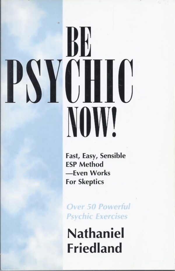 Be Psychic Now!