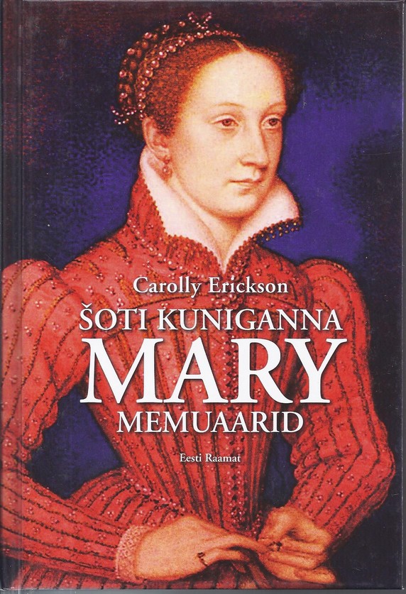 Šoti kuninganna Mary memuaarid