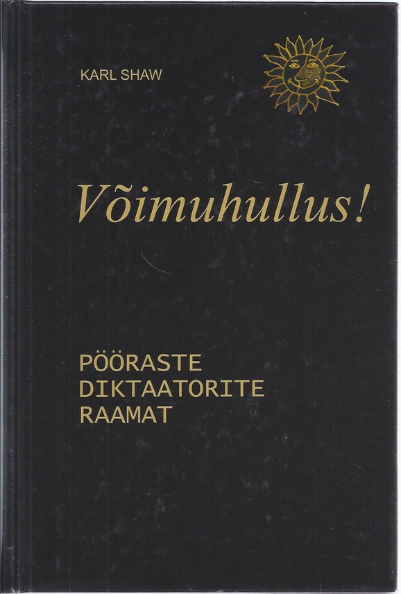 Võimuhullus!