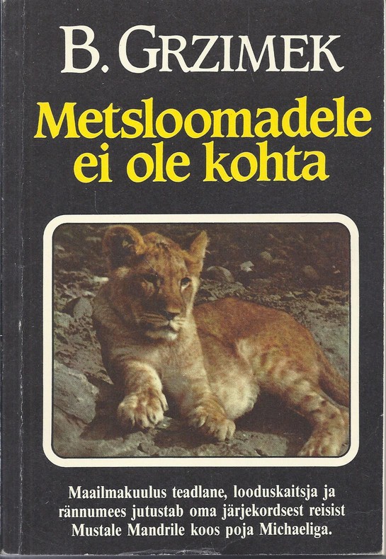 Metsloomadele ei ole kohta