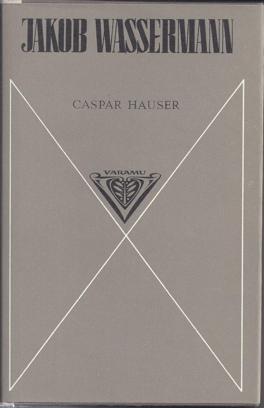 Caspar Hauser ehk Südameleigus