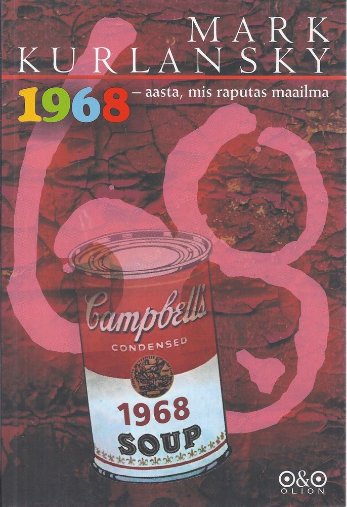 1968 - aasta, mis raputas maailma