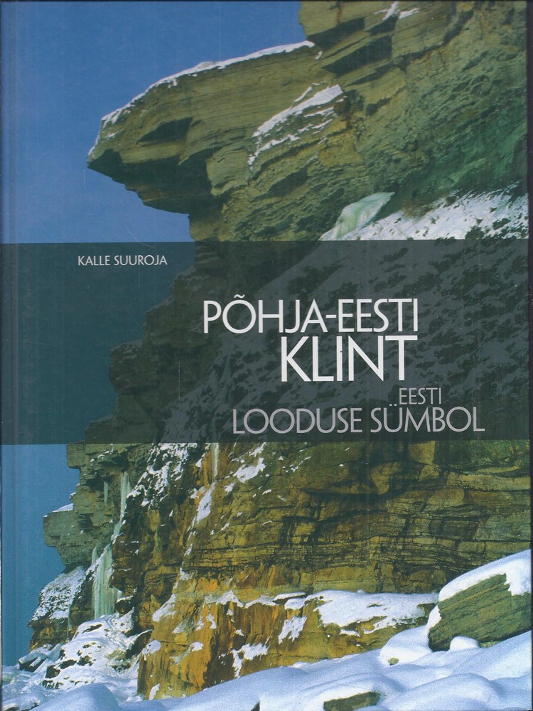 Põhja-Eesti klint. Eesti looduse sümbol