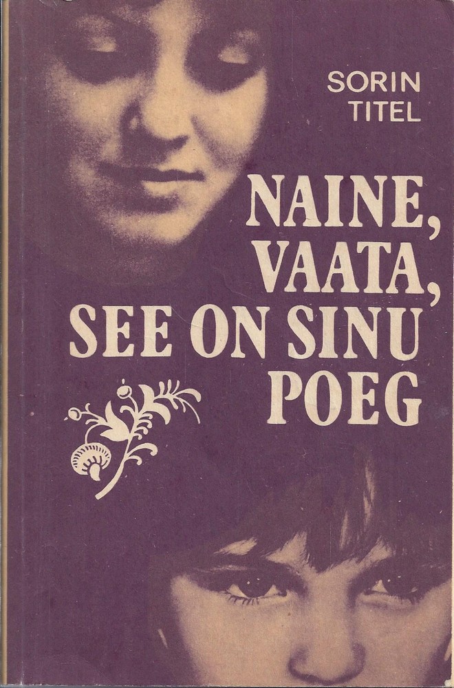 Naine, vaata, see on sinu poeg