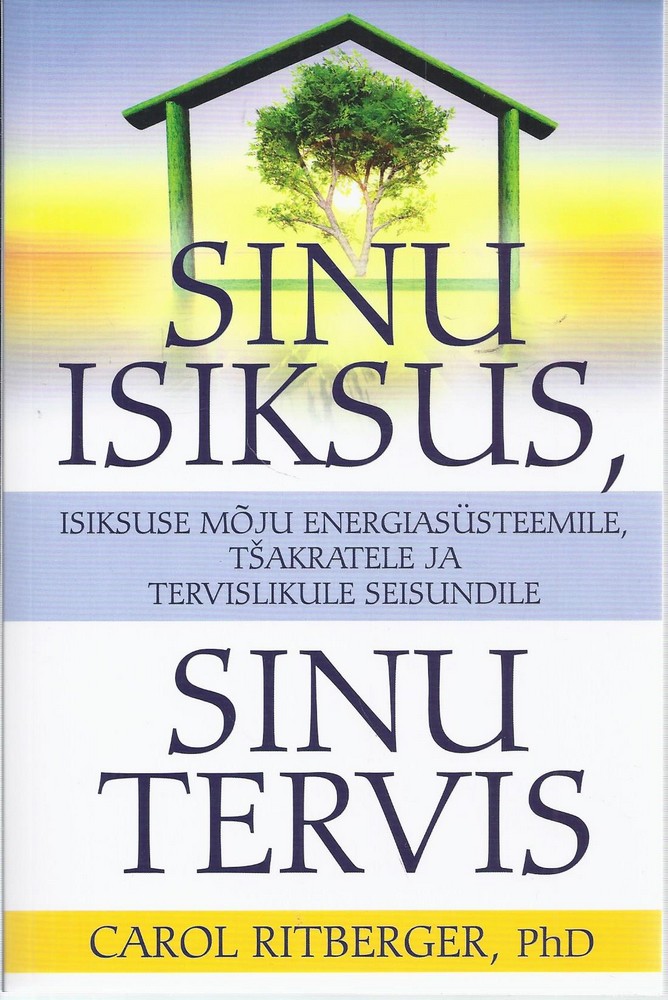 Sinu isiksus, sinu tervis