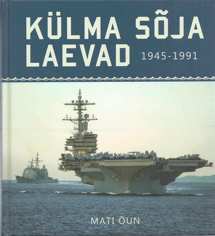 Külma sõja laevad 1945-1991