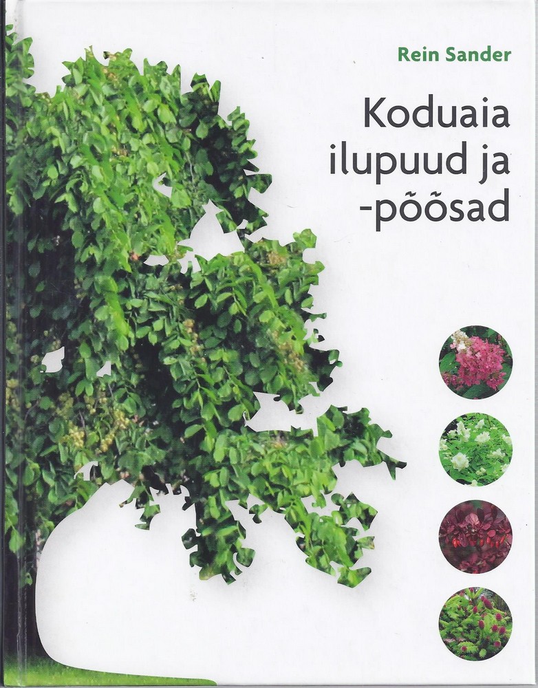 Koduaia ilupuud ja -põõsad