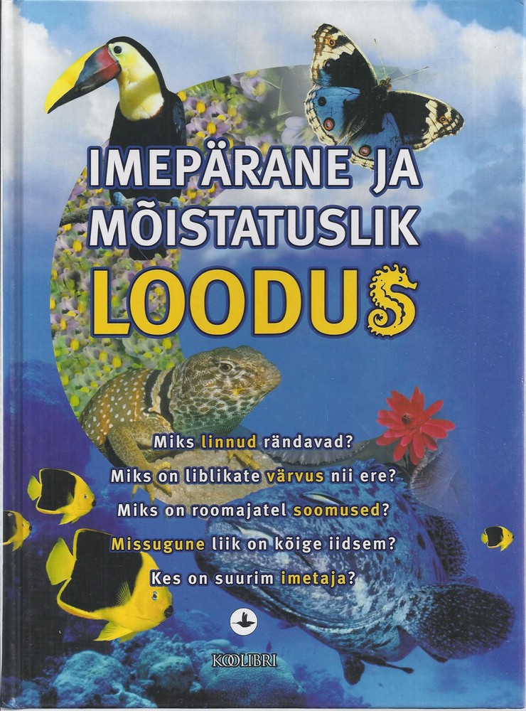 Imepärane ja mõistatuslik loodus