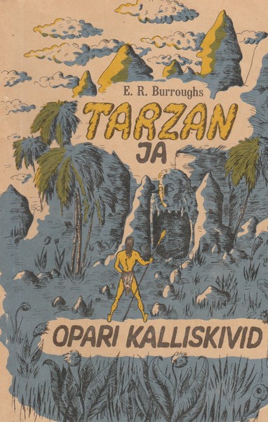 Tarzan ja Opari kalliskivid ees