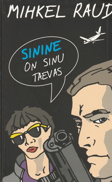 Sinine on sinu taevas ees