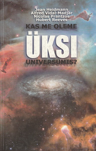 Kas me oleme üksi universumis? ees