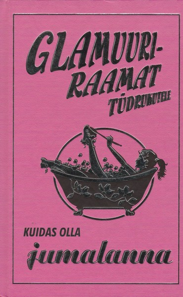 Glamuuriraamat tüdrukutele ees