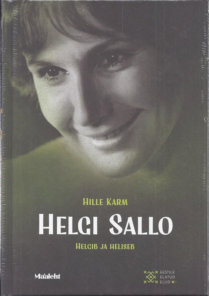 Helgi Sallo. Helgib ja heliseb