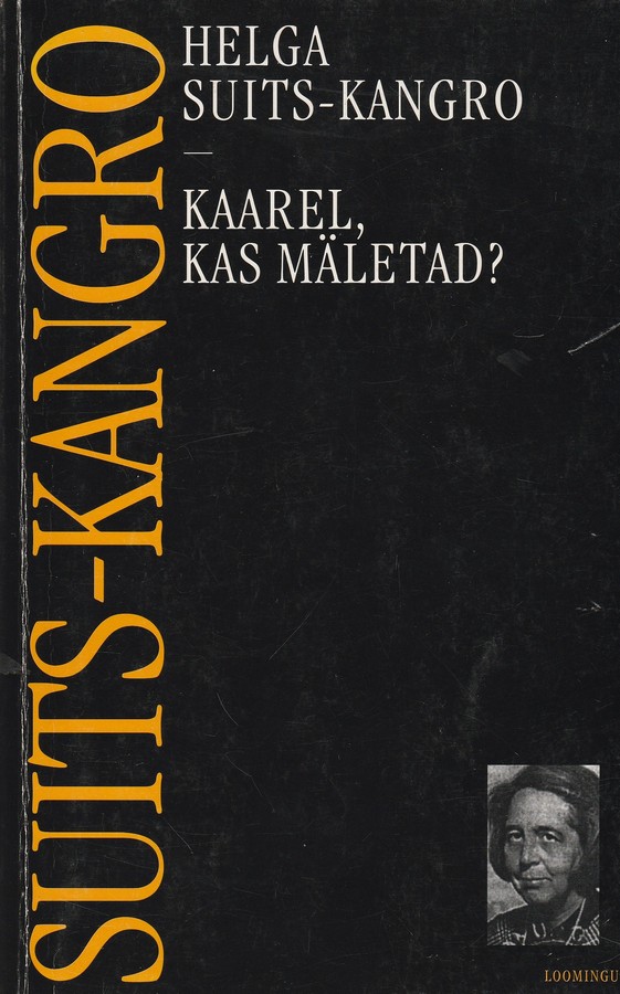 Kaarel, kas mäletad? ees