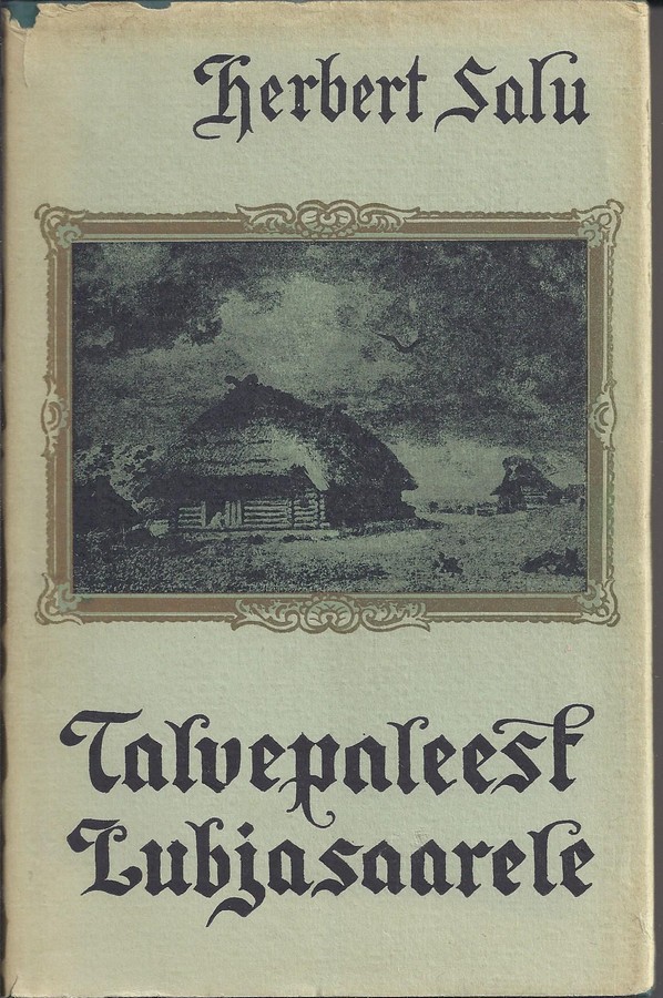 Talvepaleest Lubjasaarele ees