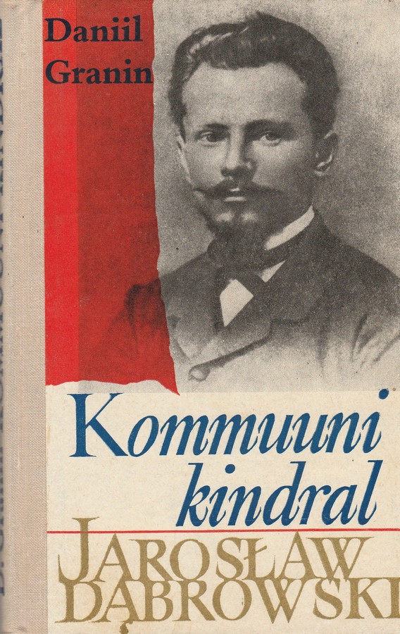 Kommuuni kindral. Jaroslaw Dabrowski