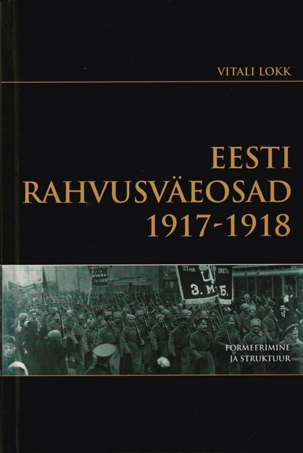 Eesti rahvusväeosad 1917-1918