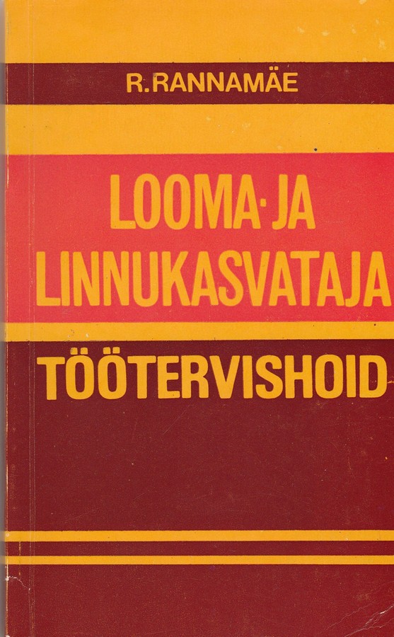 Looma- ja linnukasvataja töötervishoid