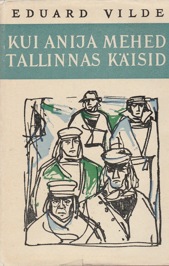 Kui Anija mehed Tallinnas käisid