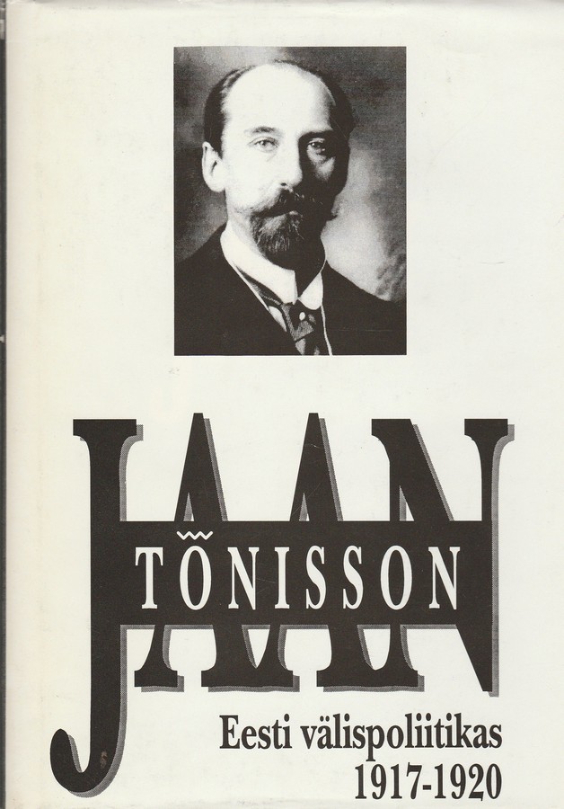 Jaan Tõnisson Eesti välispoliitikas 1917-1920