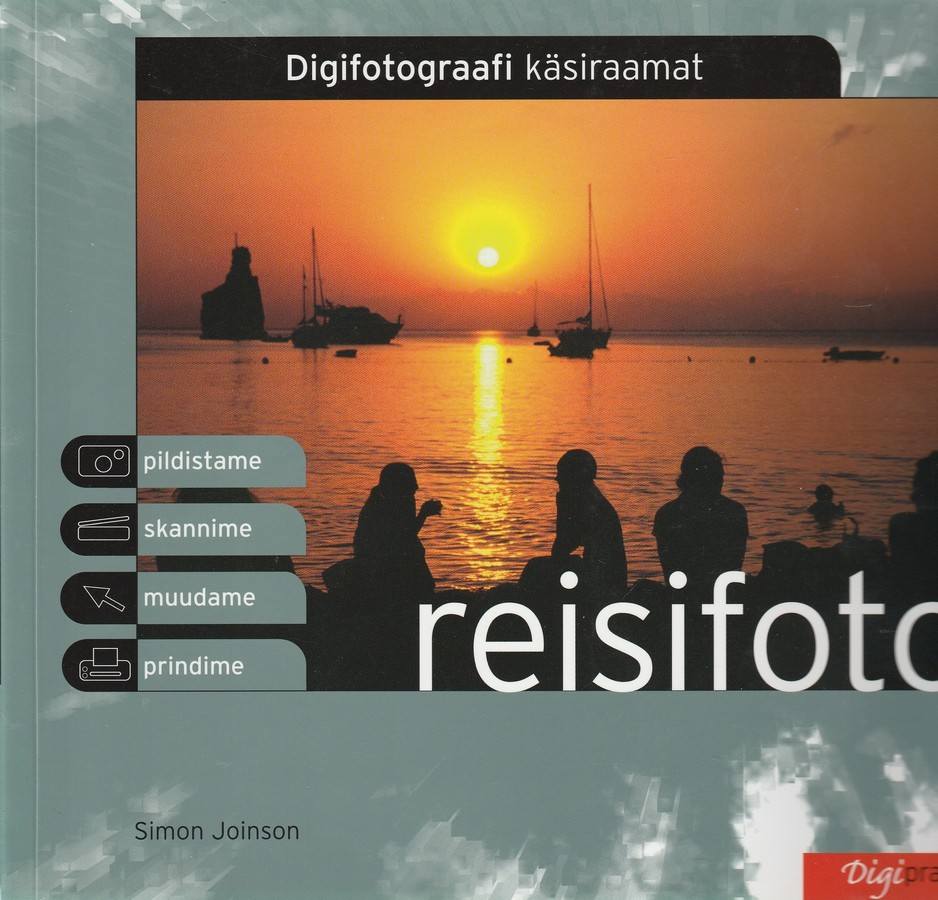 Digifotograafi käsiraamat. Reisifoto